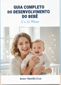 Guia do Desenvolvimento do Bebê